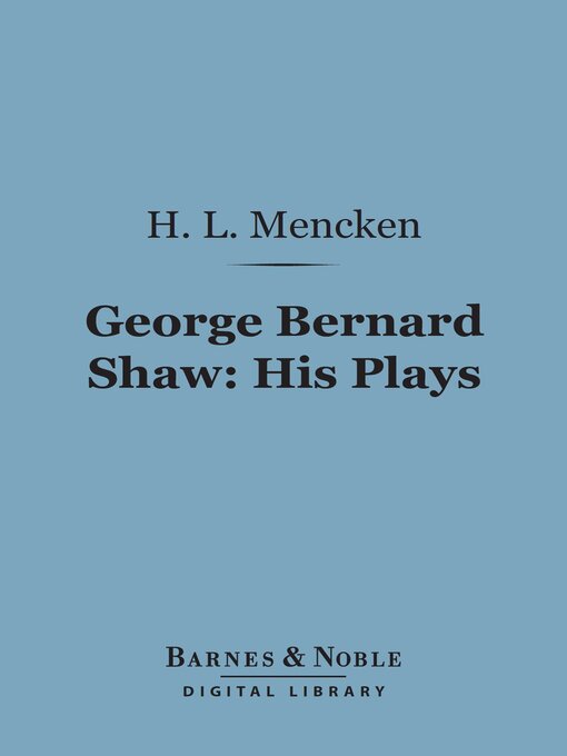 Title details for George Bernard Shaw by H.L. Mencken - Available